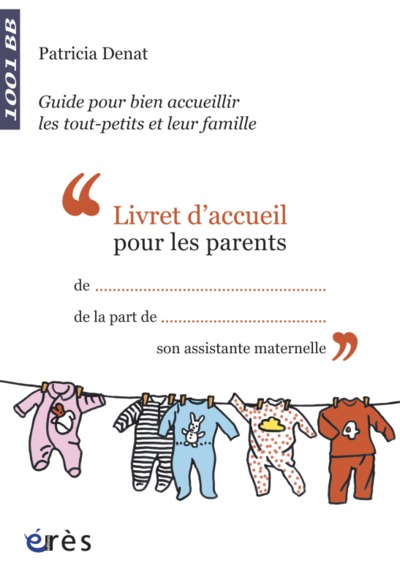 Guide pour bien accueillir les tout-petits et leur famille Volume 1001