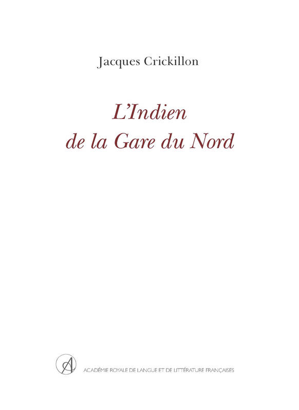 L'Indien De La Gare Du Nord