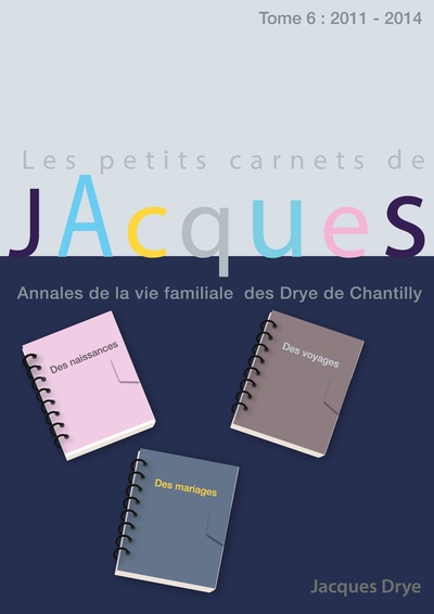 Les Petits Carnets De Jacques, Tome 6