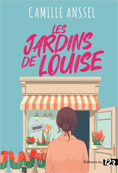 Les Jardins de Louise - Camille Anssel