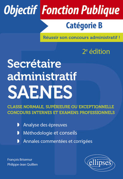 Secrétaire administratif / SAENES de classe normale, supérieure ou exceptionnelle - François Brisemur