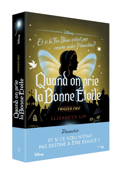 Twisted Tale - Quand On Prie La Bonne Étoile - Elizabeth Lim