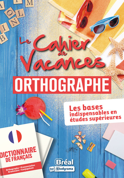 Le cahier de vacances en orthographe