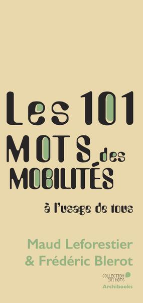 Les 101 mots des mobilités, à l'usage de tous