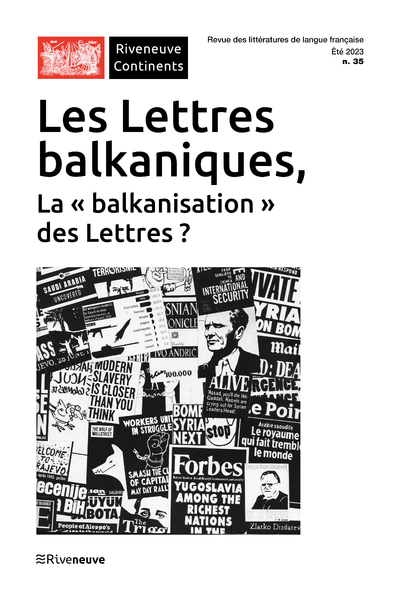 Riveneuve Continents - N° 35 Les Lettres Balkaniques, La 