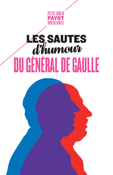 Les sautes d'humour du général de Gaulle - Sabine Jansen