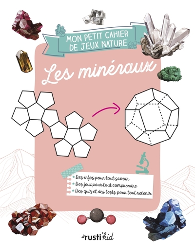 Mon petit cahier nature jeux : les minéraux