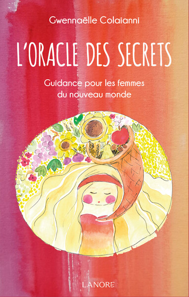 L'oracle des secrets - Gwennaëlle Colaianni