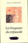 Les Braqueurs du crépuscule