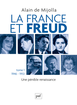 La France et Freud - Volume 1