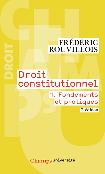 Droit constitutionnel - Volume 1