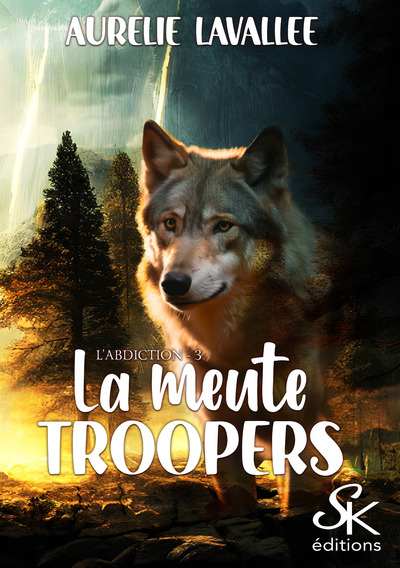 La meute Troopers Volume 3