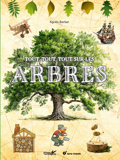 Tout tout tout sur les Arbres - Agnès BARBER