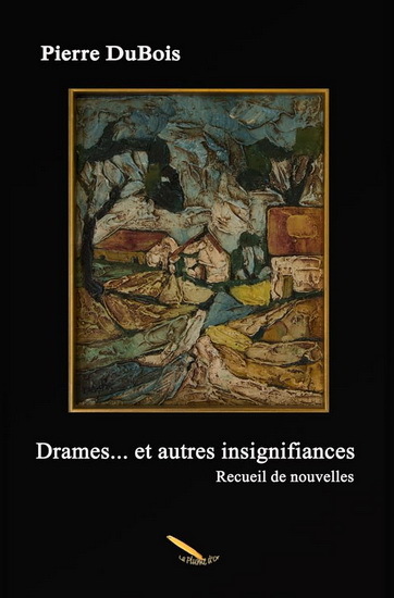 Drames... Et Autres Insignifiances