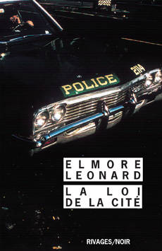 La Loi de la cité - Elmore Leonard