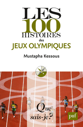 Les 100 histoires des Jeux olympiques - Mustapha Kessous