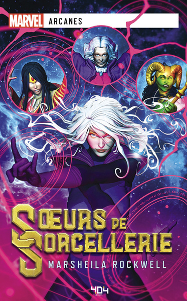 Marvel Arcanes - Soeurs de Sorcellerie