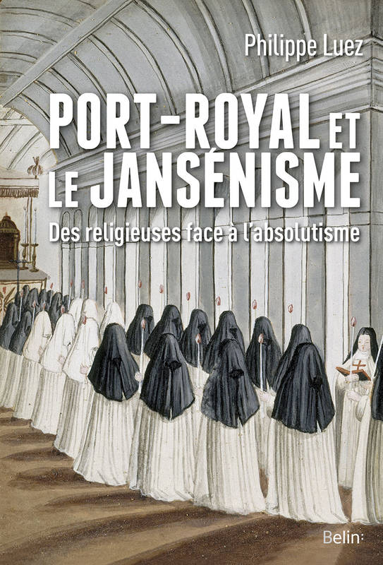 Port-Royal et le jansénisme