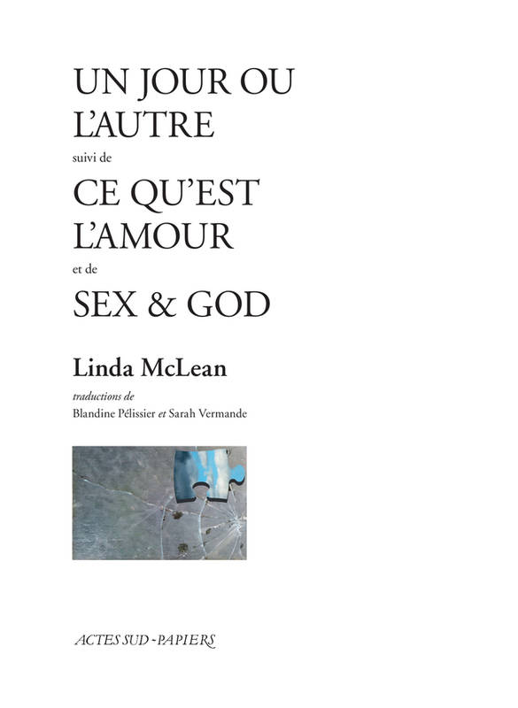 Un jour ou l'autre suivi de Ce qu'est l'amour et de Sex & God - Linda Mclean