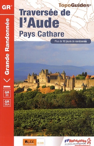 Traversée de l'Aude / pays cathare : plus de 10 jours de randonnée