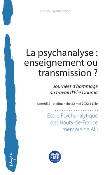 La psychanalyse : enseignement ou transmission ? - Membre de l'ALI Ecole psychanalytique des Hauts-de-France