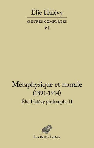 Elie Halévy philosophe - Volume 2