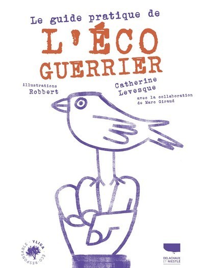 Le guide pratique de l'éco guerrier