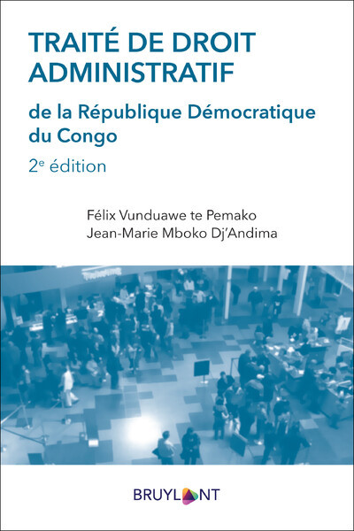 Traité de droit administratif de la République Démocratique du Congo - Félix Vunduawe te Pemako