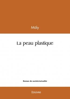 La peau plastique