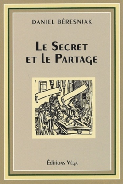 Le secret et le partage