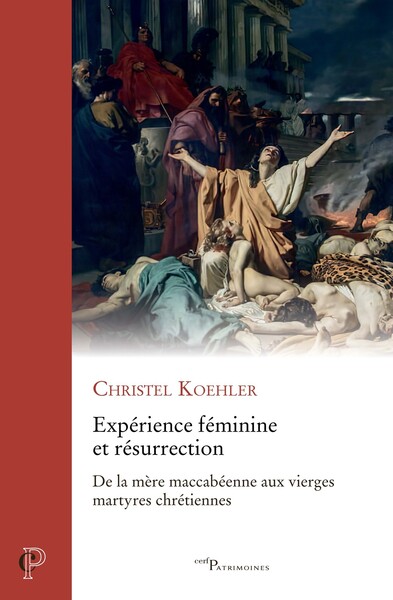 Expérience féminime et résurrection - Christel Koehler