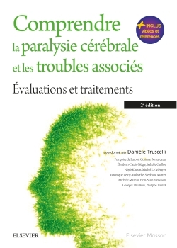 Comprendre la paralysie cérébrale et les troubles associés