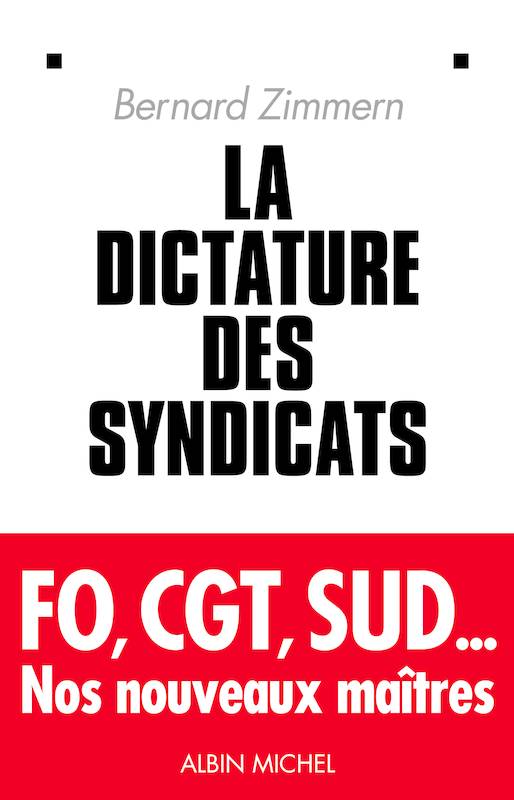 La Dictature des syndicats