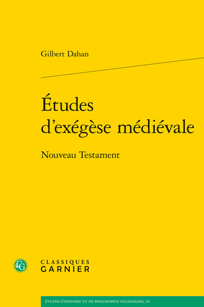 Études d'exégèse médiévale - Gilbert Dahan