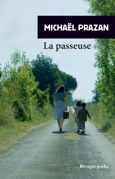 La Passeuse - Michaël Prazan