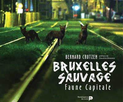 Bruxelles sauvage : faune capitale