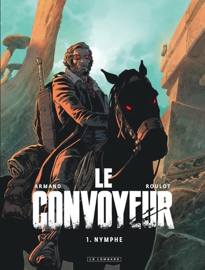 Le Convoyeur Volume 1