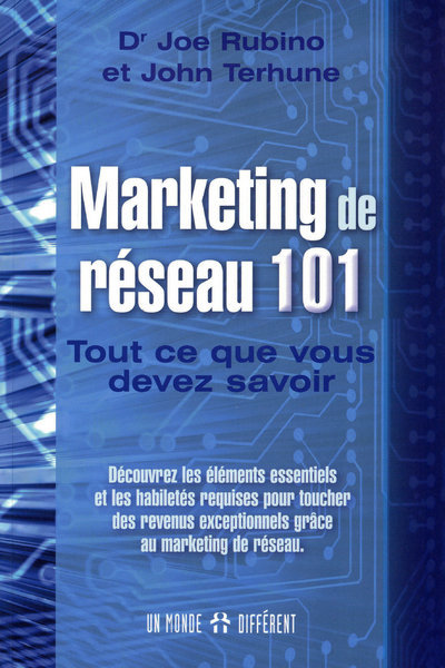 Marketing de réseau 101 - Tout ce que vous devez savoir - Joe Rubino