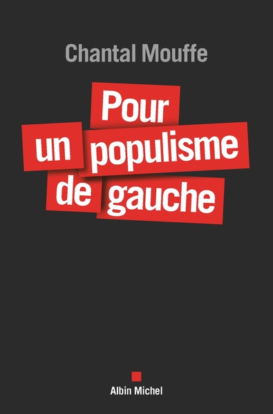 Pour un populisme de gauche