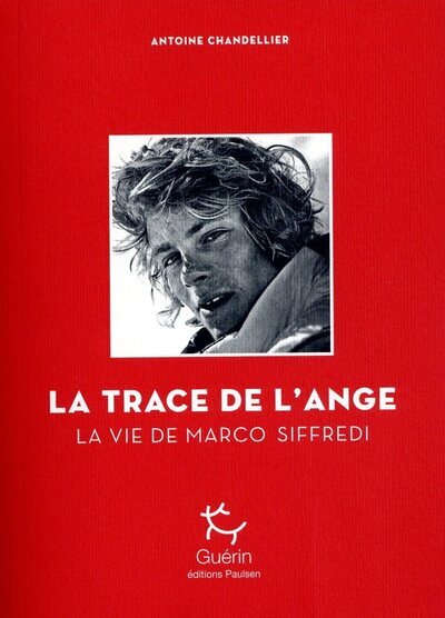 La Trace de l'Ange - La vie de Marco Siffredi