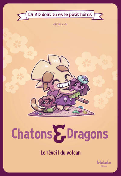 Chatons et Dragons - L'Eveil du volcan