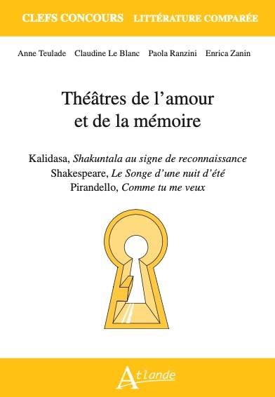 Théâtres de l'amour et de la mémoire