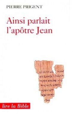 Ainsi parlait l'apôtre Jean