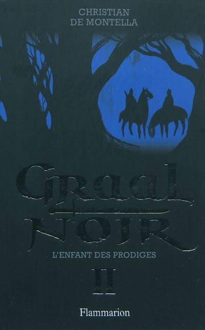 Graal Noir Volume 2