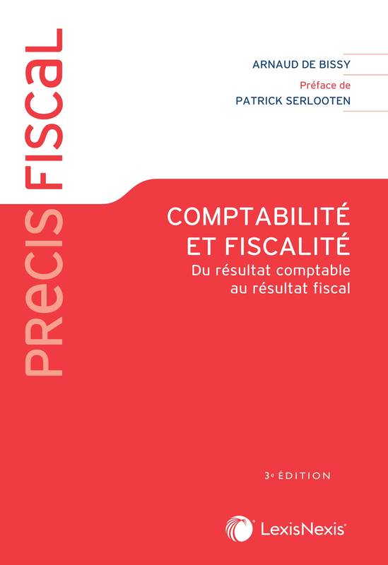 Comptabilité et fiscalité - Arnaud DE BISSY