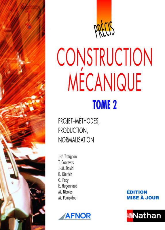 Construction mécanique - Volume 2