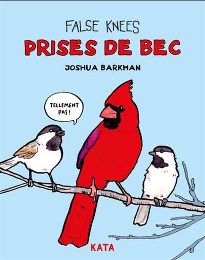 False Knees : Prise de becs