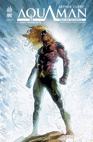 Arthur Curry : Aquaman Volume 1