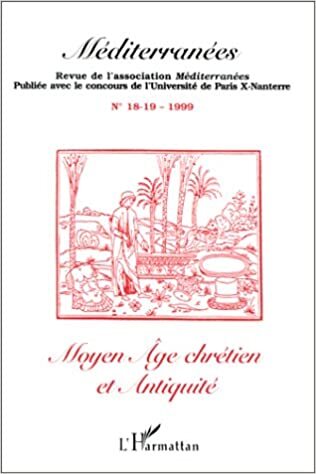 MOYEN AGE CHRETIEN ET ANTIQUITE (n°18-19)