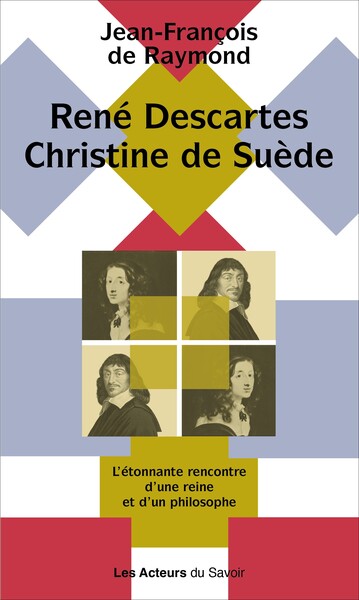 René Descartes Christine de Suède